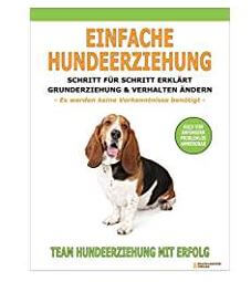 Einfache Hundeerziehung Ratgeber Buch einfache Hundeerziehung